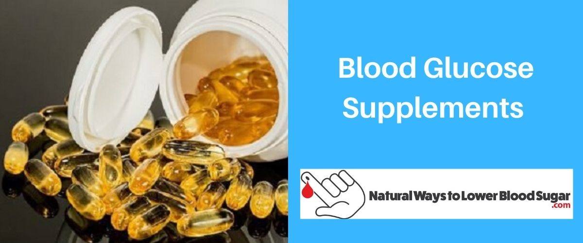 Blood Glucose Supplements