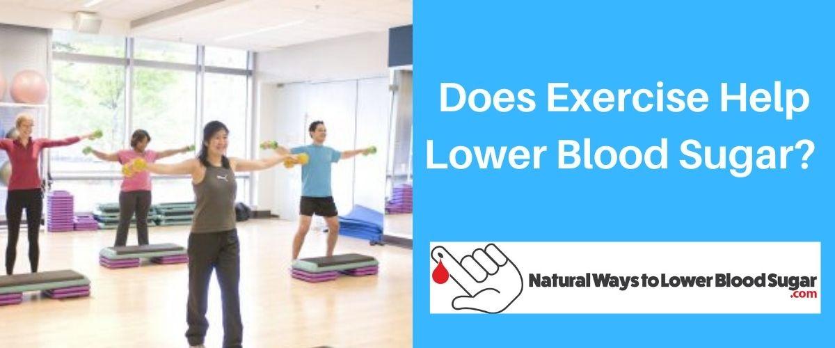 Does Exercise Help Lower Blood Sugar