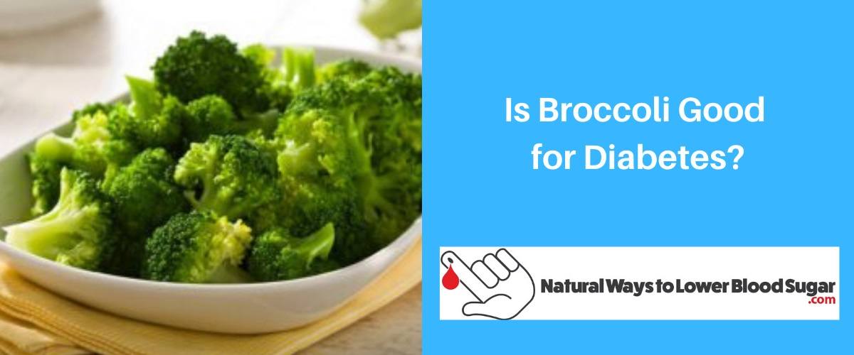 Is Broccoli Good for Diabetes