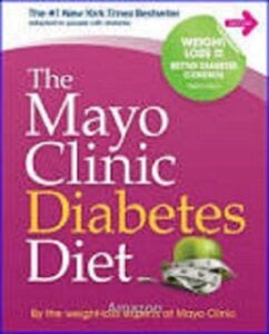 Mayo Clinic Diabetes Diet