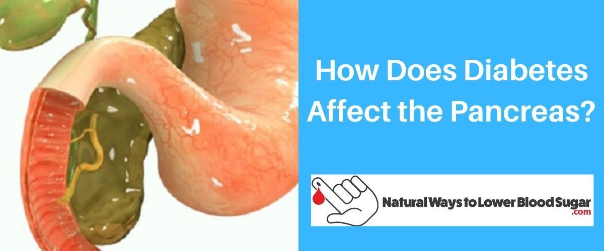 How Does Diabetes Affect the Pancreas