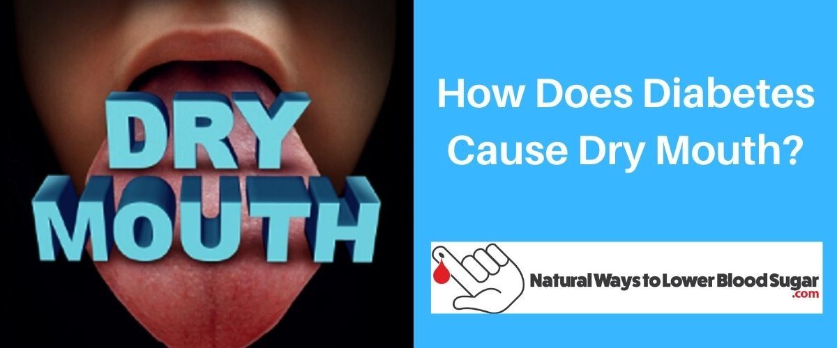How Does Diabetes Cause Dry Mouth