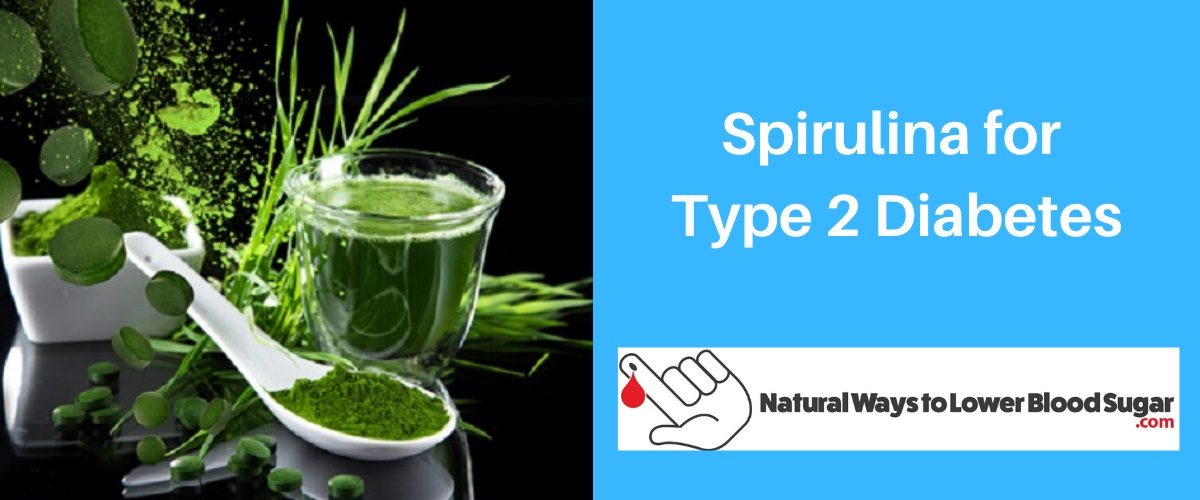 Spirulina for Type 2 Diabetes