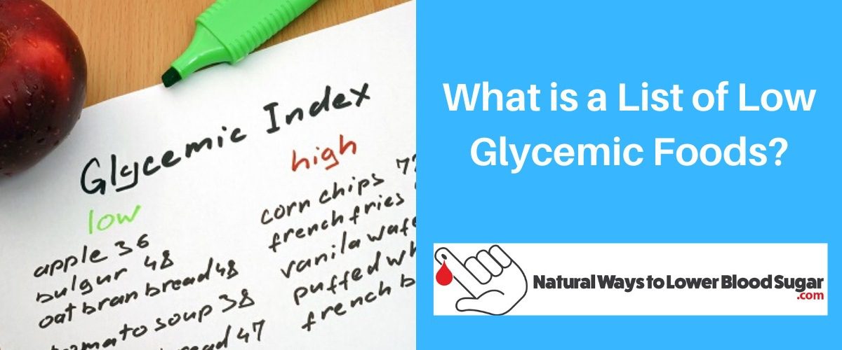 What is a List of Low Glycemic Foods