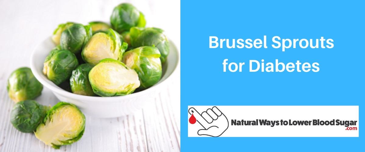 Brussel Sprouts for Diabetes