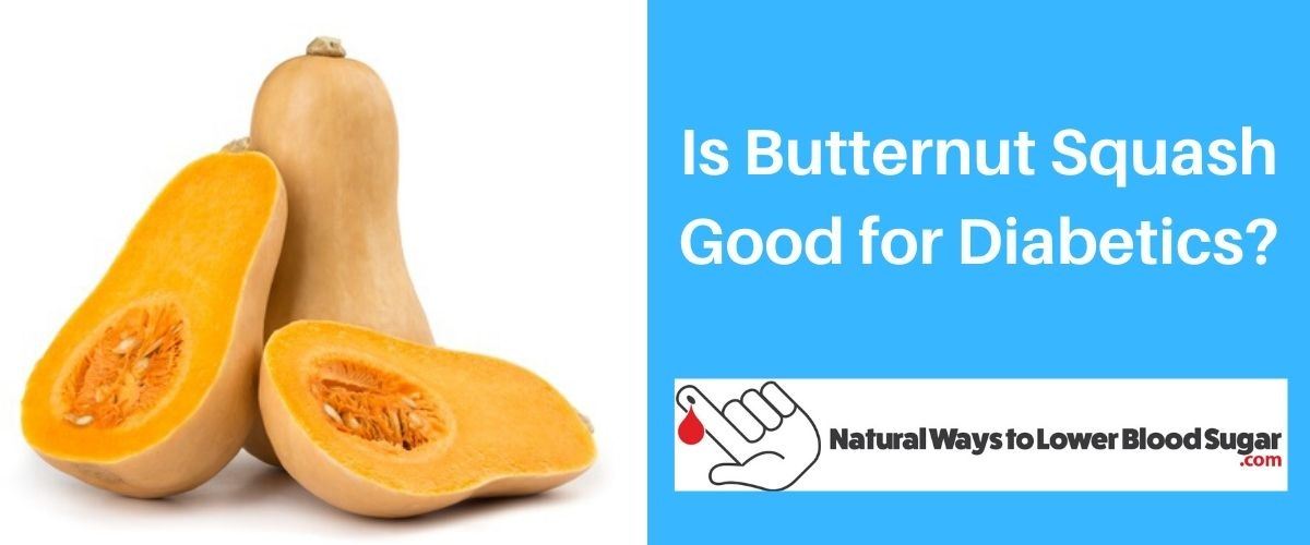 Is Butternut Squash Good for Diabetics