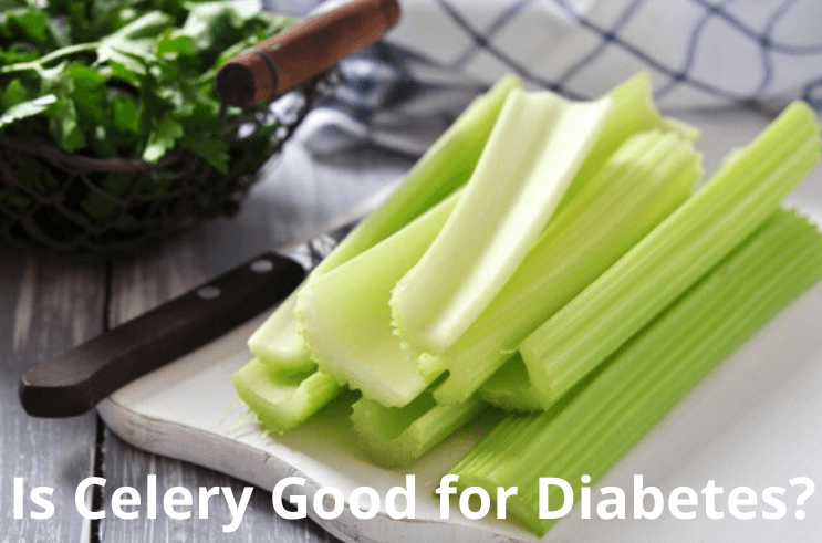 Is Celery Good for Diabetes