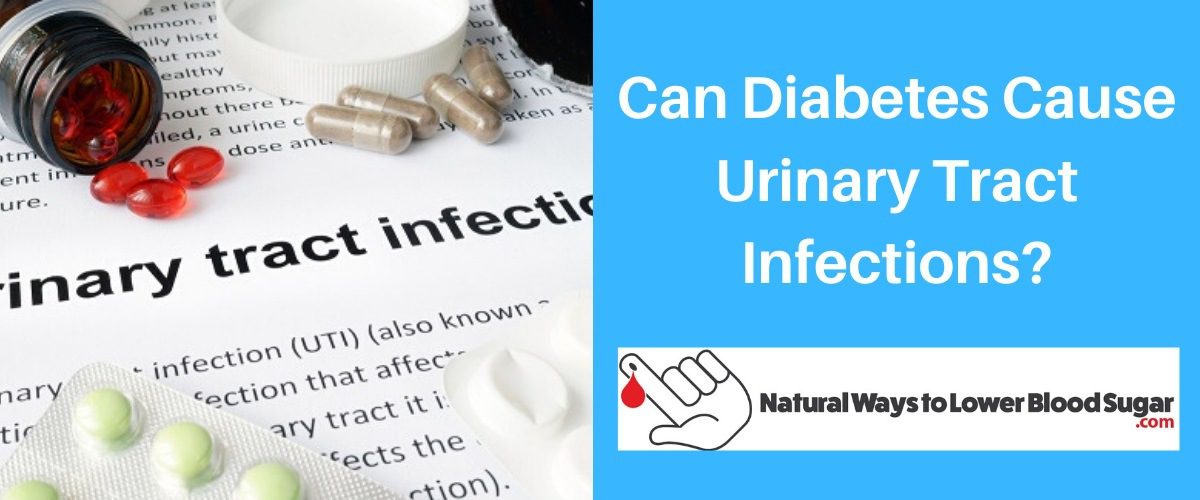 Can Diabetes Cause Urinary Tract Infections