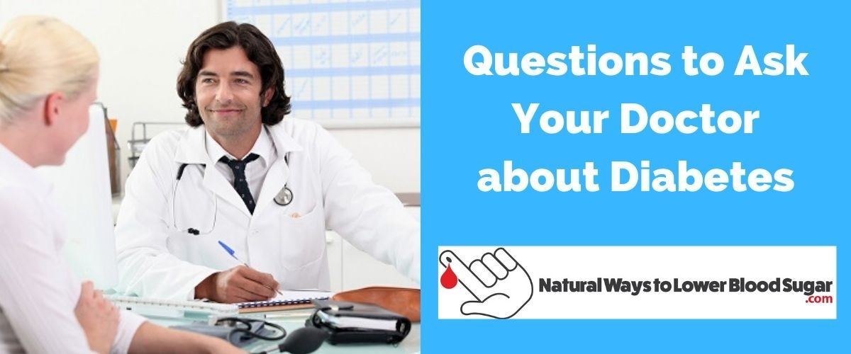 Questions to Ask Your Doctor about Diabetes