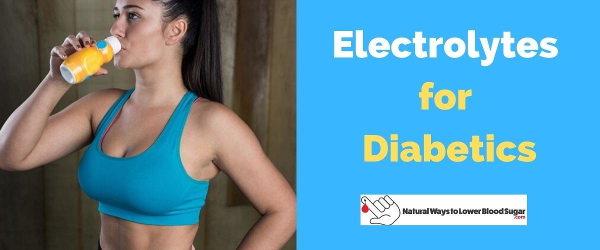 Electrolytes for Diabetics Featured Image