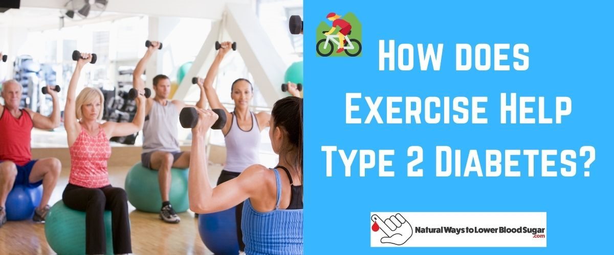 How does Exercise Help Type 2 Diabetes