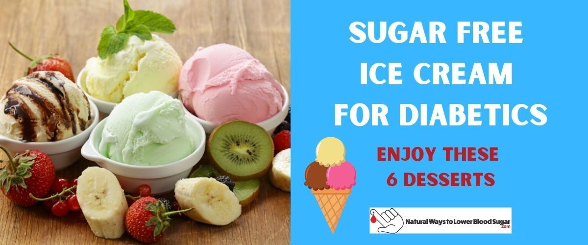 Sugar Free Ice Cream for Diabetics