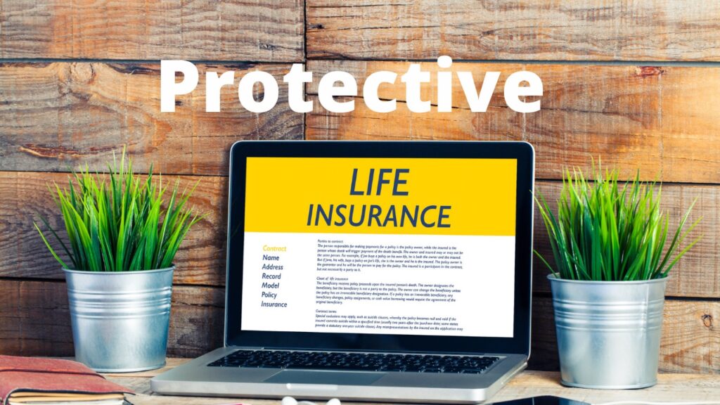 Life Insurance Coverage - Protective Life Insurance