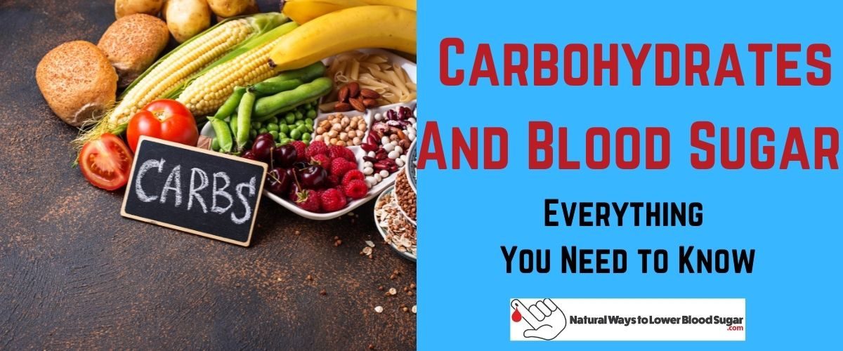 Carbohydrates And Blood Sugar